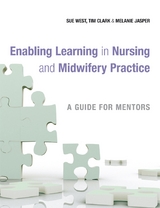 Enabling Learning in Nursing and Midwifery Practice - 