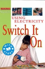 Using Electricity-Switch It On - Stewart Ross