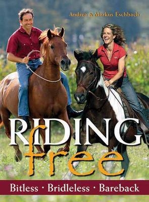 Riding Free - Andrea Eschbach, Markus Eschbach