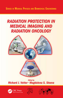 Radiation Protection in Medical Imaging and Radiation Oncology - 