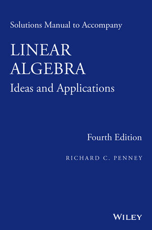 Linear Algebra, Solutions Manual -  Richard C. Penney