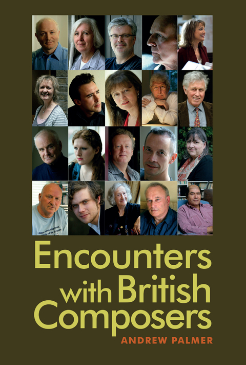 Encounters with British Composers -  Andrew Palmer