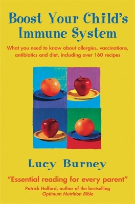 Boost Your Child's Immune System - Lucy Burney