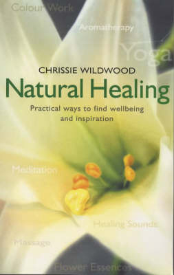 Natural Healing - Christine Wildwood