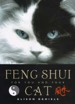 Feng Shui for You and Your Cat - Alison Daniels