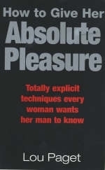 How To Give Her Absolute Pleasure - Lou Paget