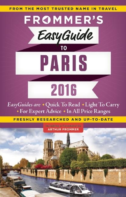 Frommer's EasyGuide to Paris 2016 -  Margie Rynn