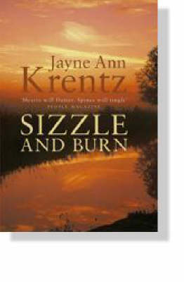 Sizzle And Burn - Jayne Ann Krentz