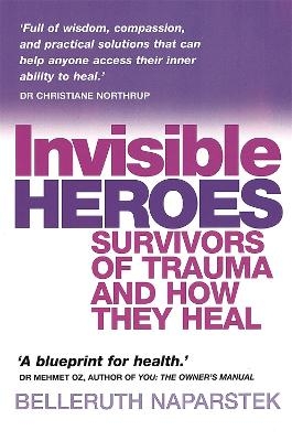 Invisible Heroes - Belleruth Naparstek