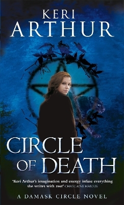 Circle Of Death - Keri Arthur