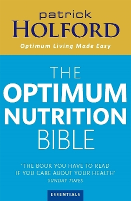 The Optimum Nutrition Bible - Patrick Holford