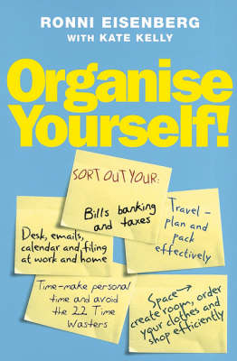 Organise Yourself - Ronni Eisenberg, Kate Kelly