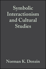 Symbolic Interactionism and Cultural Studies -  Norman K. Denzin