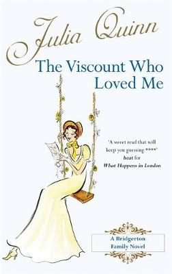 Bridgerton: The Viscount Who Loved Me (Bridgertons Book 2) - Julia Quinn