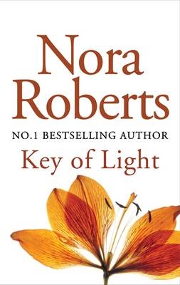 Key Of Light - Nora Roberts