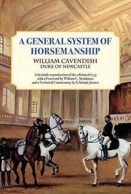 A General System of Horsemanship - William Cavendish