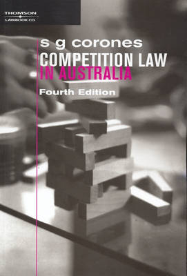 Competition Law in Australia - Stephen G. Corones