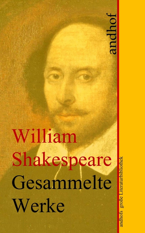 William Shakespeare: Gesammelte Werke -  William Shakespeare