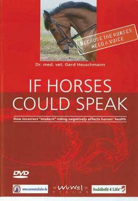If Horses Could Speak - Dr Gerd Heuschmann