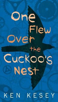 One Flew Over the Cuckoo's Nest - Ken Kesey