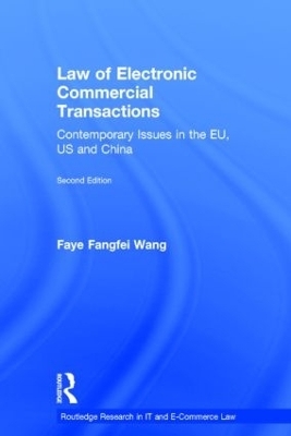 Law of Electronic Commercial Transactions - Faye Fangfei Wang