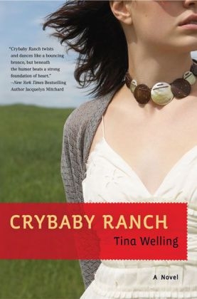 Crybaby Ranch - Tina Welling