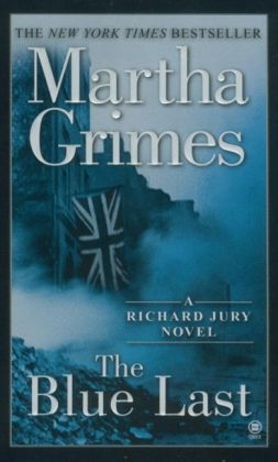 The Blue Last - Martha Grimes