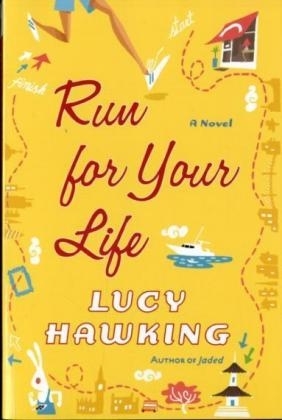 Run for Your Life - Lucy Hawking