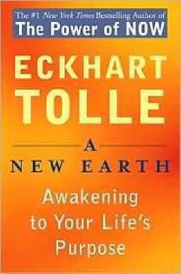 A New Earth - Eckhart Tolle