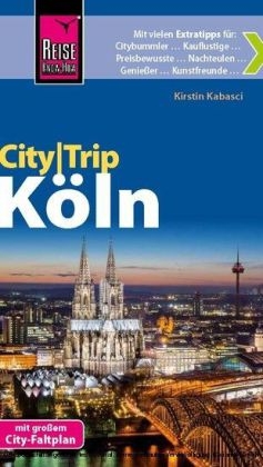 Reise Know-How CityTrip Köln - Kirstin Kabasci