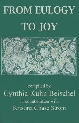 From Eulogy to Joy - Cynthia Kuhn Beischel