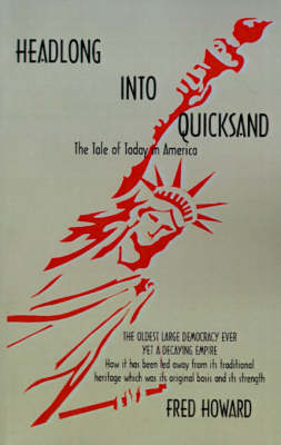 Headlong Into Quicksand - Fred Howard