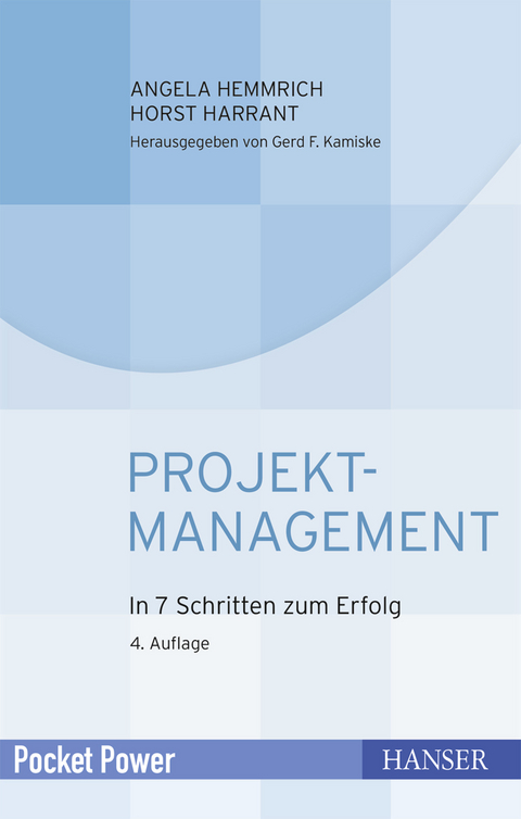 Projektmanagement - Angela Hemmrich, Horst Harrant