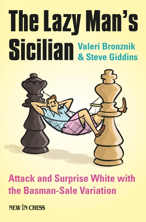 Lazy Man's Sicilian -  Valeri Bronznik,  Steve Giddins