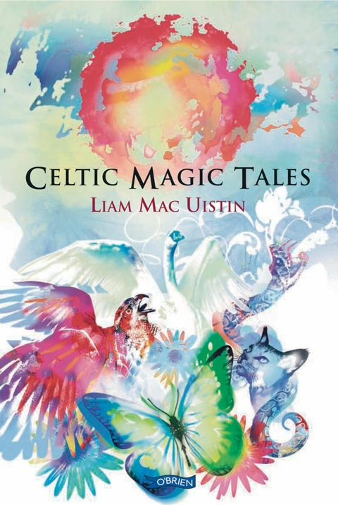 Celtic Magic Tales -  Liam Mac Uistin