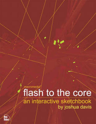 Flash to the Core - Joshua Davis