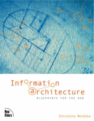 Information Architecture - Christina Wodtke