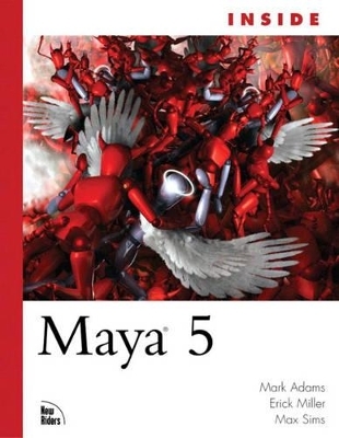 Inside Maya 5 - Mark Adams, Erick Miller, Max Sims