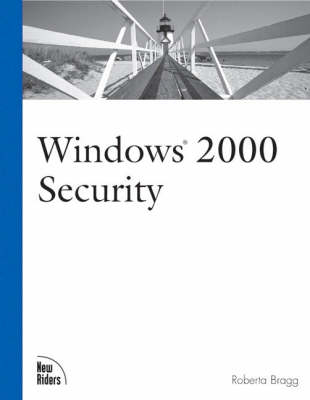 Windows 2000 Security - Roberta Bragg