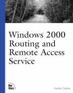 Windows 2000 Routing and Remote Access Service - Kackie Charles