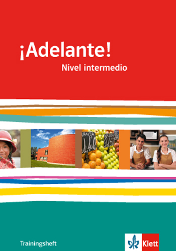 ¡Adelante! Nivel intermedio