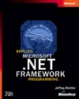 Applied Microsoft .NET Framework Programming - - Microsoft Corporation