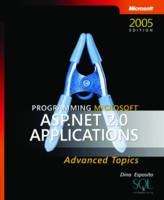 Programming Microsoft ASP.NET 2.0 Applications - Dino Esposito