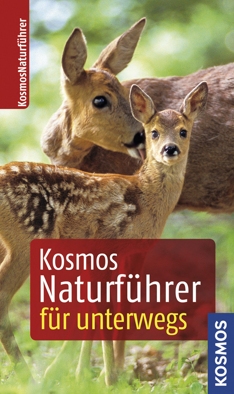 Kosmos-Naturführer für unterwegs - Frank Hecker, Katrin Hecker