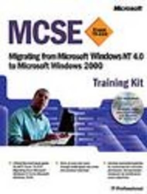 Migrating from Windows NT4 to Windows 2000 -  Microsoft Press