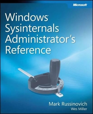 Windows Sysinternals Administrator's Reference - Mark E. Russinovich, Wes Miller