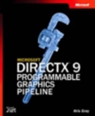 Microsoft DirectX 9 Programmable Graphics Pipeline - - Microsoft Corporation