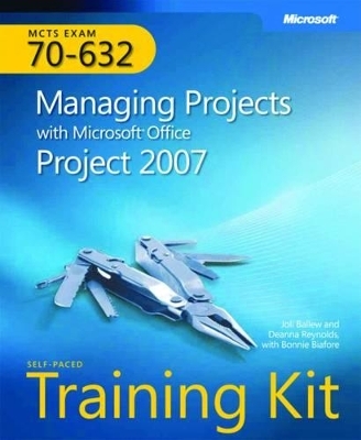 MCTS Self-Paced Training Kit (Exam 70-632) - Bonnie Biafore, Deanna Reynolds