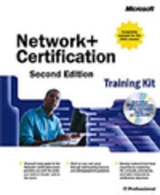 Network+ Certification Training Kit -  Microsoft Press