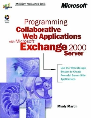 Programming Collaborative Web Applications with Microsoft Exchange 2000 Server - - Microsoft Corporation